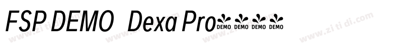 FSP DEMO   Dexa Pro字体转换